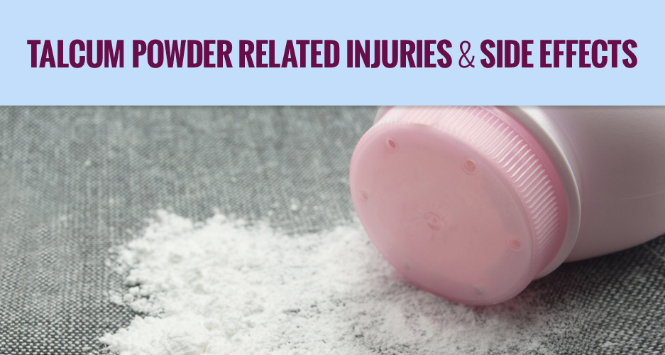Talcum Powder Related Injuries & Side Effects // Talcum Powder Help Center